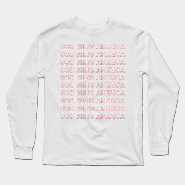 God Bless America Long Sleeve T-Shirt by MessageOnApparel